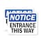 Signmission Entrance This Way OSHA Notice Sign, Vinyl Decal, 14in W x 10in L, 2PK OS-2PACK-NS-D-1014-L-12108 - alternate 1